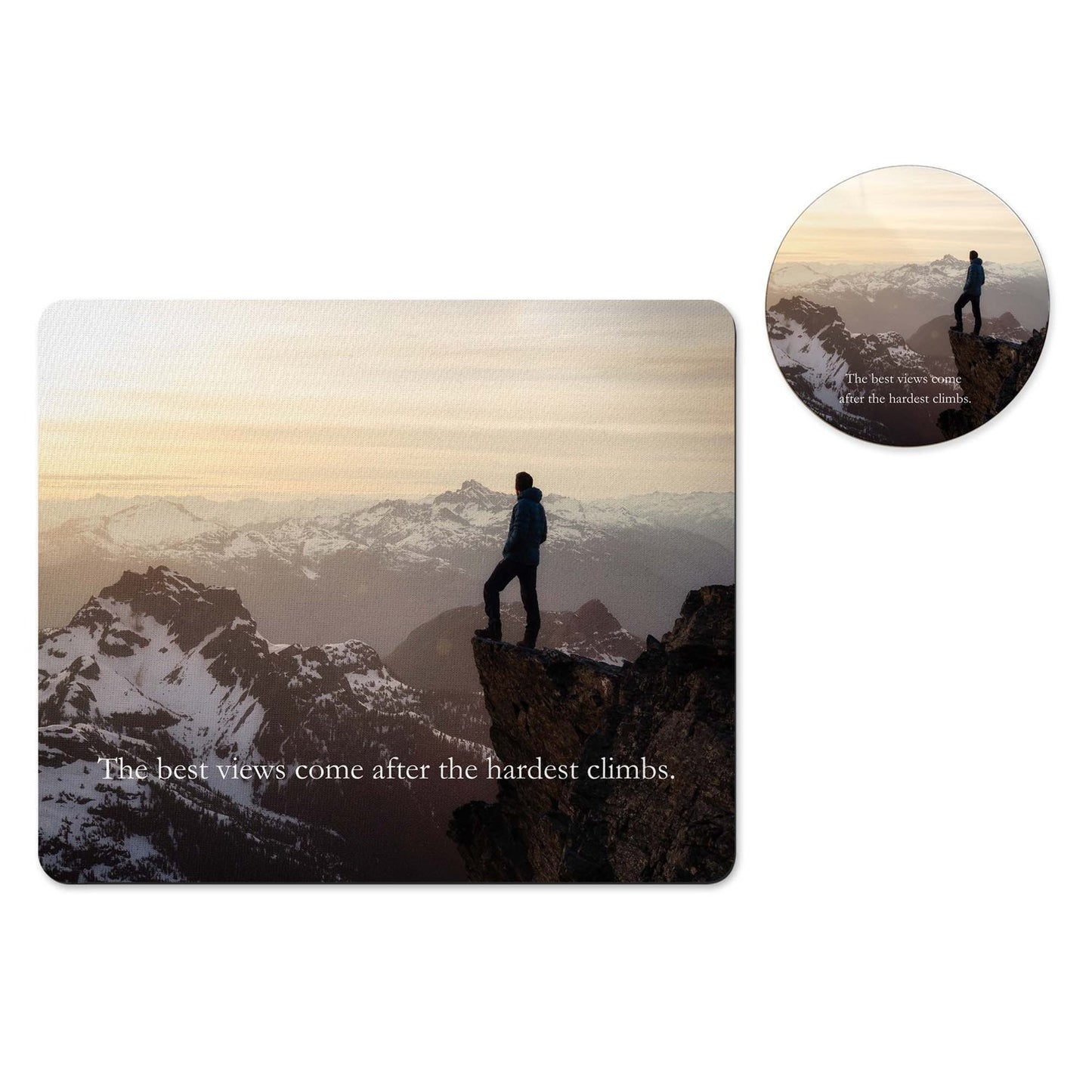 Best views come after the hardest climbs mousepad and coaster set