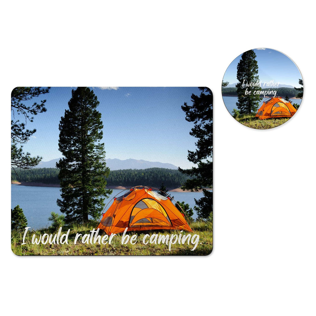 I would rather be camping mousepad and coaster set