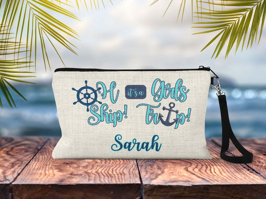 Personalized Oh Ship girls trip makeup bag wristlet