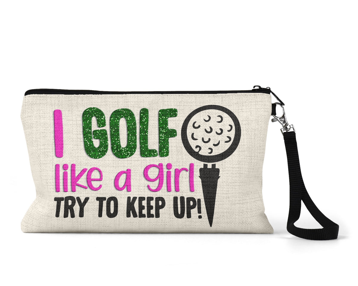 I golf like a girl funny makeup bag wristlet