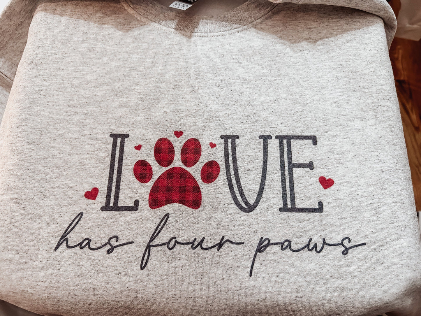 Love Has Four Paws Sweatshirt | Cozy Unisex Pet Lover Gift