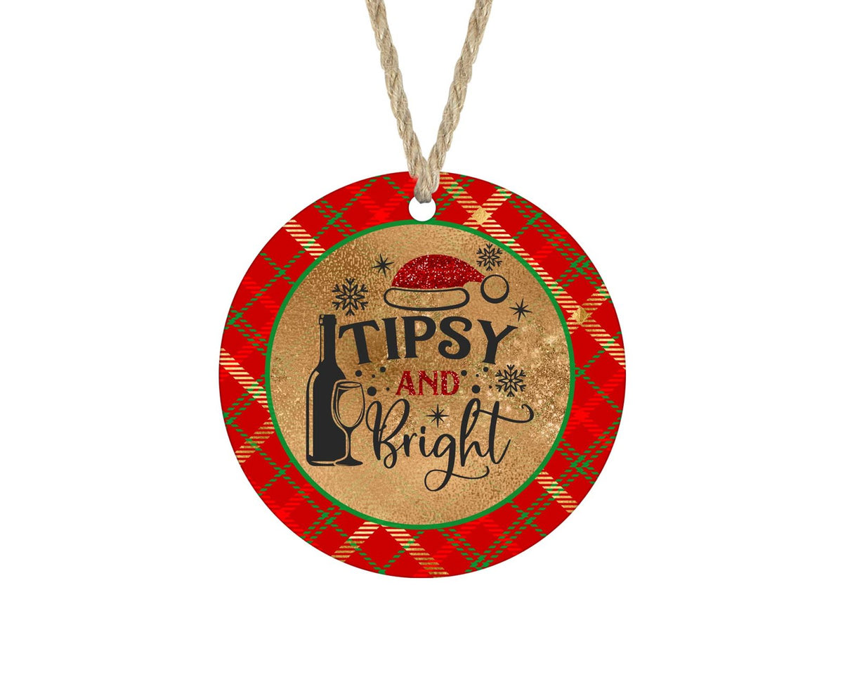 Tipsy and Bright funny wine Christmas ornament