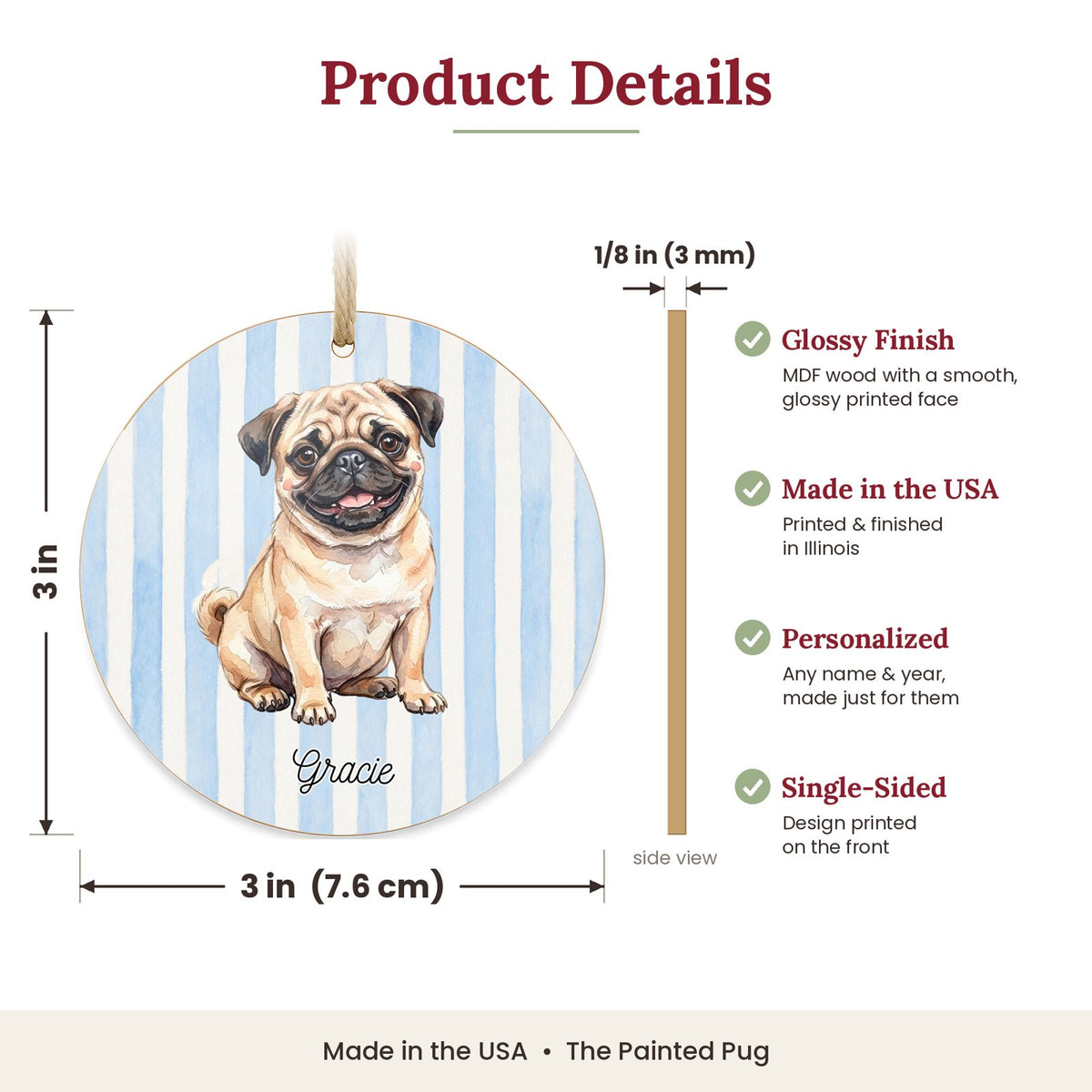 3 inch round MDF wood Fawn Pug ornament size and features
