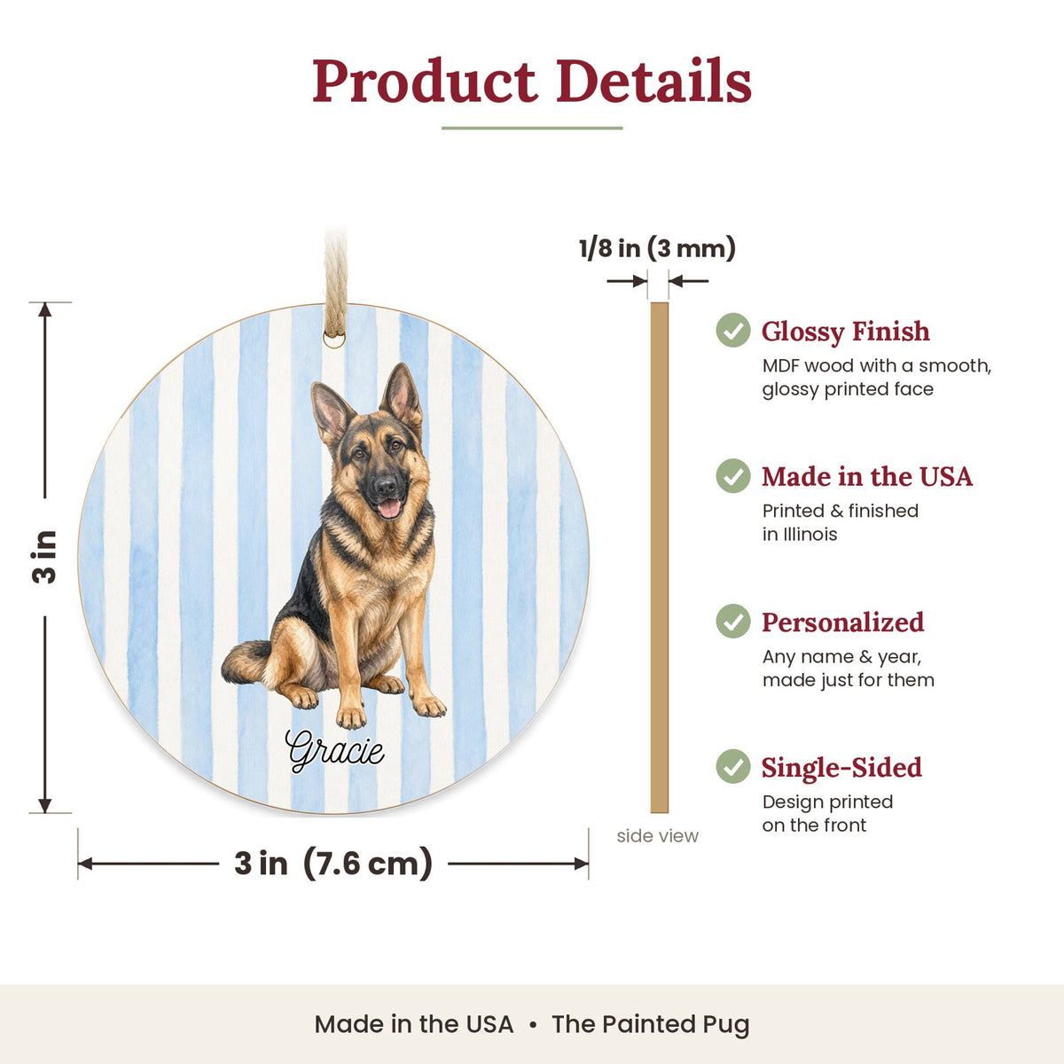 3 inch round MDF wood German Shepherd ornament size and features