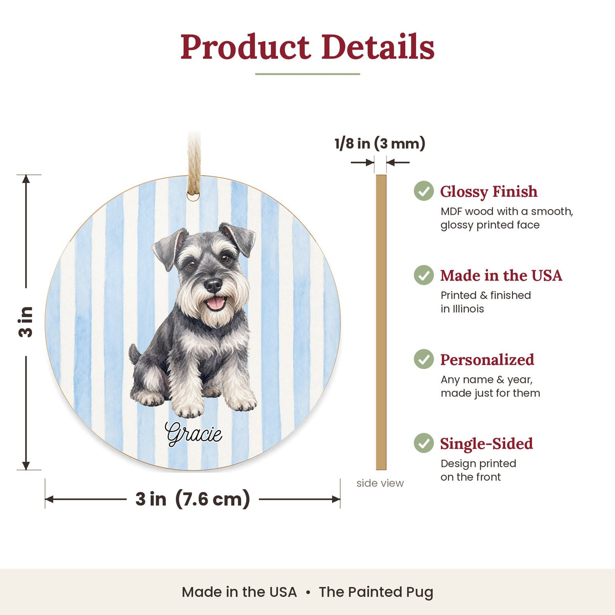 3 inch round MDF wood Schnauzer ornament size and features